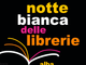 Notte Bianca delle Librerie ad Alba Notte Bianca delle Librerie ad Alba