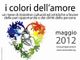 “I colori dell’amore 2012”: iniziative culturali ed artistiche a favore dei diritti delle persone