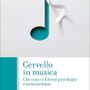 Alba, all’associazione Alec la presentazione del libro “Cervello in musica”