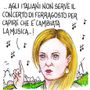 Meloni, il concerto di Ferragosto e la musica che cambia: la nuova vignetta di Danilo Paparelli Meloni, il concerto di Ferragosto e la musica che cambia: la nuova vignetta di Danilo Paparelli