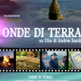 Il film Onde di Terra torna sul grande schermo al Cinema Don Bosco di Cuneo