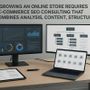 Far crescere un negozio online richiede anche una consulenza SEO capace di unire analisi, contenuti e struttura