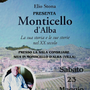 Monticello d’Alba, Elio Stona presenta il libro sulla storia e le storie del paese nel Novecento