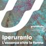 Iperuranio: a Chiusa Pesio la mostra collettiva di nove giovani artisti dell'Accademia di Belle Arti