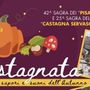 Cervasca celebra l’autunno con la 42ª Sagra del “Pisacan” e la 25ª Sagra della Castagna Servaschina