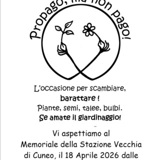 Cuneo: torna l’appuntamento con “Propago, ma non pago” Cuneo: torna l’appuntamento con “Propago, ma non pago”