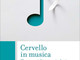 Alba, all’associazione Alec la presentazione del libro “Cervello in musica”