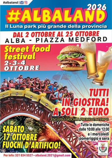 "AlbaLand" 2026 ad Alba: dal 2 al 25 ottobre torna il grande luna park in piazza Medford "AlbaLand" 2026 ad Alba: dal 2 al 25 ottobre torna il grande luna park in piazza Medford