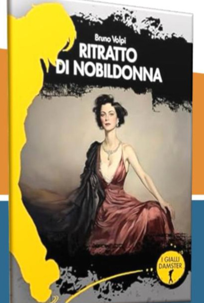 "Ritratto di nobildonna", Bruno Volpi presenta il suo nuovo giallo alla libreria Stella Maris di Cuneo "Ritratto di nobildonna", Bruno Volpi presenta il suo nuovo giallo alla libreria Stella Maris di Cuneo