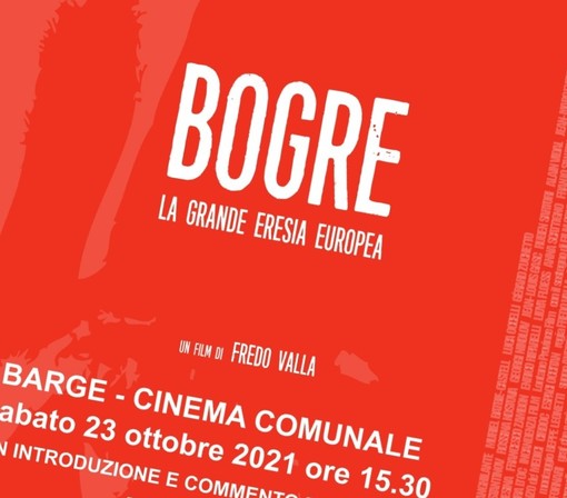 Sabato 23 ottobre alle ore 15,30 presso il Cinema Comunale di Barge, verrà proiettato il docu-film ‘Bogre