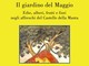 Nei giardini della Scuola APM di Saluzzo si presenta il libro &quot;Il giardino del Maggio&quot;