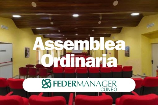 Federmanager Cuneo: assemblea ordinaria il 7 novembre a Vicoforte. Tra i temi centrali le sfide della dirigenza di domani Federmanager Cuneo: assemblea ordinaria il 7 novembre a Vicoforte. Tra i temi centrali le sfide della dirigenza di domani