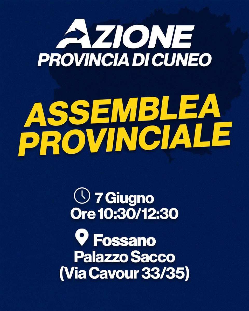 Azione Cuneo convoca l'assemblea provinciale a Fossano per il 7 giugno