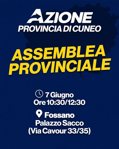 Azione Cuneo convoca l'assemblea provinciale a Fossano per il 7 giugno