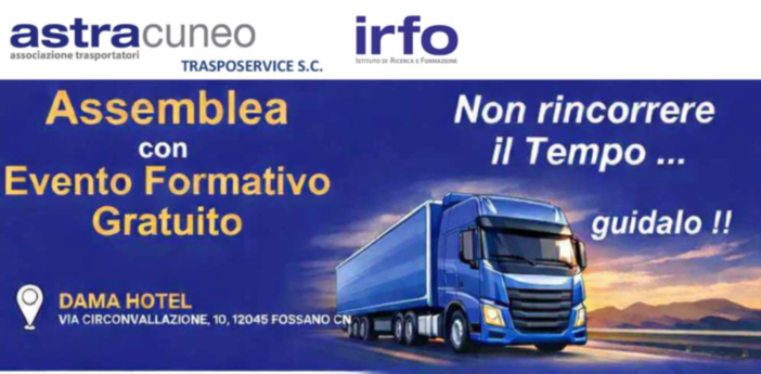 Astra Cuneo e FIAP riuniscono il settore: focus sulle misure del Governo per l’autotrasporto Astra Cuneo e FIAP riuniscono il settore: focus sulle misure del Governo per l’autotrasporto