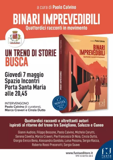 “Binari imprevedibili” a Busca: storie di treni, territorio e incontri lungo la linea Savigliano–Saluzzo-Cuneo
