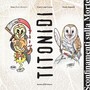 Cuneo, al Circolo 'L Caprissi si presenta il libro "Titonidi" Cuneo, al Circolo 'L Caprissi si presenta il libro "Titonidi"