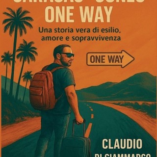 "Caracas-Cuneo One Way": storia di esilio e rinascita