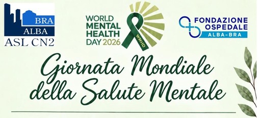 L'Asl Cn 2 partecipa alla "Giornata Mondiale della Salute Mentale": iniziative a Verduno, Alba e Bra L'Asl Cn 2 partecipa alla "Giornata Mondiale della Salute Mentale": iniziative a Verduno, Alba e Bra