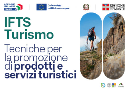 IFTS - Tecniche per la promozione di prodotti e servizi turistici con attenzione alle risorse, opportunità ed eventi del territorio