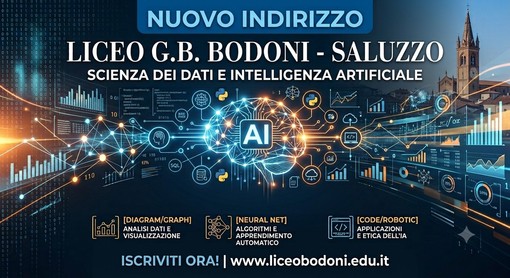 Saluzzo, al liceo Bodoni il nuovo indirizzo "Scienze dei Dati e Intelligenza Artificiale" Saluzzo, al liceo Bodoni il nuovo indirizzo "Scienze dei Dati e Intelligenza Artificiale"