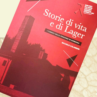 "Storie di vita e di lager": venerdì 20 febbraio a Cuneo la presentazione del libro di Michele Calandri sui deportati cuneesi in Germania