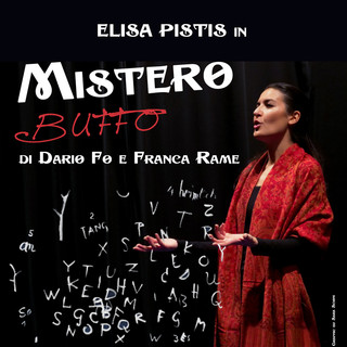 All'Arena d'Estate del Teatro Sociale di Alba arriva "Mistero Buffo" con Elisa Pistis
