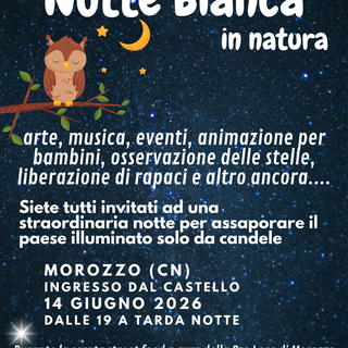 Torna a Morozzo la “Notte Bianca in Natura”: una serata a lume di candela per riscoprire il valore della biodiversità e della notte Torna a Morozzo la “Notte Bianca in Natura”: una serata a lume di candela per riscoprire il valore della biodiversità e della notte