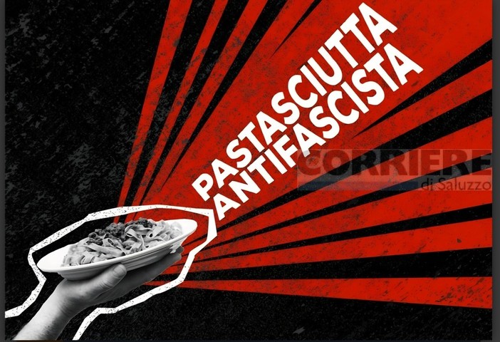 La locandina della iniziativa "Pastasciutta antifasacista" a Saluzzo La locandina della iniziativa "Pastasciutta antifasacista" a Saluzzo