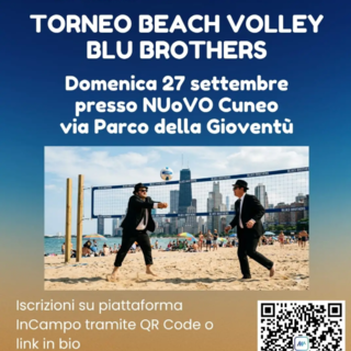 BEACH VOLLEY / Torna il Torneo Blu Brothers: appuntamento il 27 settembre a Cuneo BEACH VOLLEY / Torna il Torneo Blu Brothers: appuntamento il 27 settembre a Cuneo