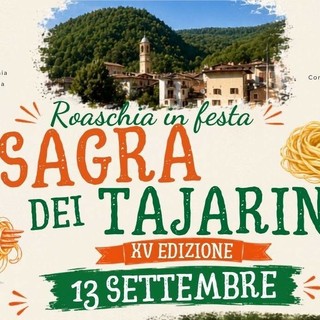 Domenica 13 settembre torna la Sagra dei Tajarin a Roaschia Domenica 13 settembre torna la Sagra dei Tajarin a Roaschia