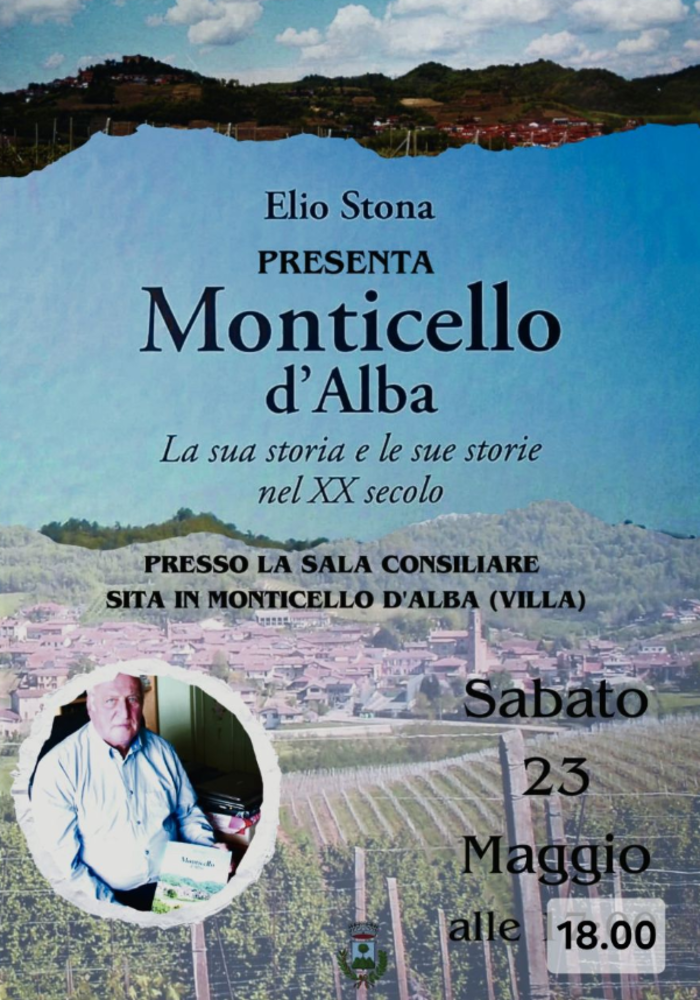 Monticello d’Alba, Elio Stona presenta il libro sulla storia e le storie del paese nel Novecento Monticello d’Alba, Elio Stona presenta il libro sulla storia e le storie del paese nel Novecento