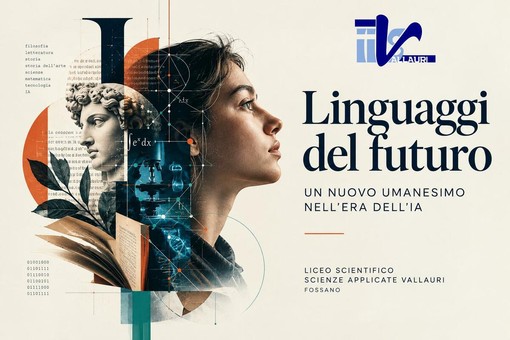 Il Vallauri di Fossano presenta “Linguaggi del futuro”, un nuovo umanesimo nell’era dell’intelligenza artificiale Il Vallauri di Fossano presenta “Linguaggi del futuro”, un nuovo umanesimo nell’era dell’intelligenza artificiale
