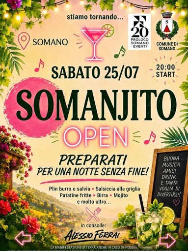 Musica, cibo e divertimento a Somano: sabato 25 luglio la serata "Somanjito Open" Musica, cibo e divertimento a Somano: sabato 25 luglio la serata "Somanjito Open"