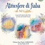 A Caraglio una mostra di acquerelli sulle fiabe dei Fratelli Grimm A Caraglio una mostra di acquerelli sulle fiabe dei Fratelli Grimm