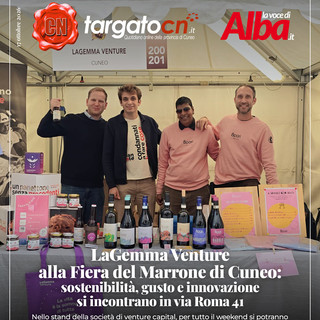LaGemma Venture alla Fiera del Marrone di Cuneo: sostenibilità, gusto e innovazione si incontrano in via Roma 41