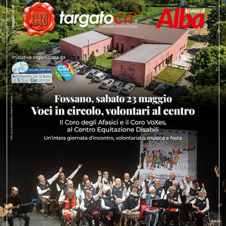 Fossano, sabato 23 maggio “Voci in Circolo – volontari al centro”