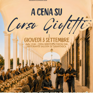 Cuneo, aperte le prenotazioni per la "Cena su corso Giolitti" del 3 settembre Cuneo, aperte le prenotazioni per la "Cena su corso Giolitti" del 3 settembre