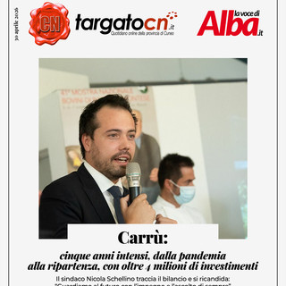 Carrù: cinque anni intensi, dalla pandemia alla ripartenza, con oltre 4 milioni di investimenti