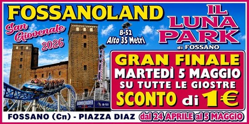 Fossanoland 2026: ultimo giorno a Fossano, gran finale il 5 maggio con sconto su tutte le giostre