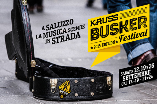 Sabato 26 settembre l’ultima serata del Kauss Busker Festival di Saluzzo