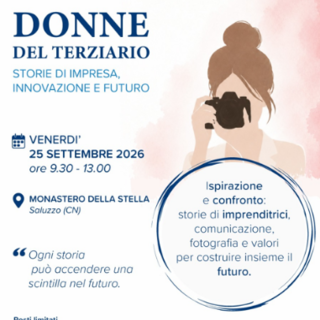 "Donne del Terziario: storie di impresa, innovazione e futuro": l'incontro al Monastero della Stella di Saluzzo "Donne del Terziario: storie di impresa, innovazione e futuro": l'incontro al Monastero della Stella di Saluzzo