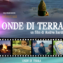Il film Onde di Terra torna sul grande schermo al Cinema Don Bosco di Cuneo