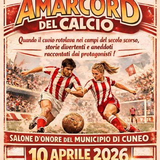 “Amarcord del calcio” a Cuneo organizzato dai Fedelissimi Cuneo 1905 affiliati Acli.