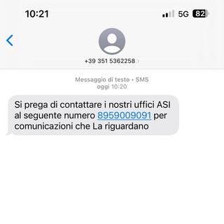 &quot;Si prega di contattare i nostri uffici ASI&quot;: allarme per la nuova truffa via SMS