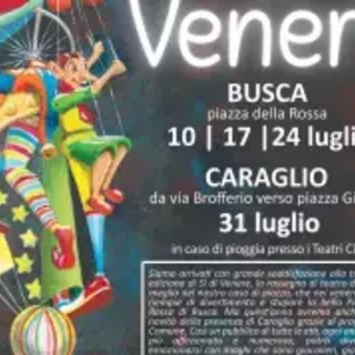 A Busca torna “Sì di Venere”: teatro di strada e circo contemporaneo animano le sere di luglio A Busca torna “Sì di Venere”: teatro di strada e circo contemporaneo animano le sere di luglio