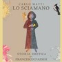 Bra, Carlo Matti presenta Lo sciamano - storia eretica di san Francesco d'Assisi