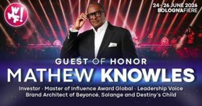 Mathew Knowles al Wmf 2026, a Bologna il 25 giugno Mathew Knowles al Wmf 2026, a Bologna il 25 giugno